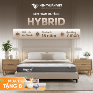 Nệm Foam Latex Thuần Việt Hybrid – Công nghệ đa tầng, êm ái